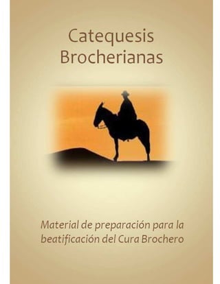 Catequesis Brocherianas

1

 