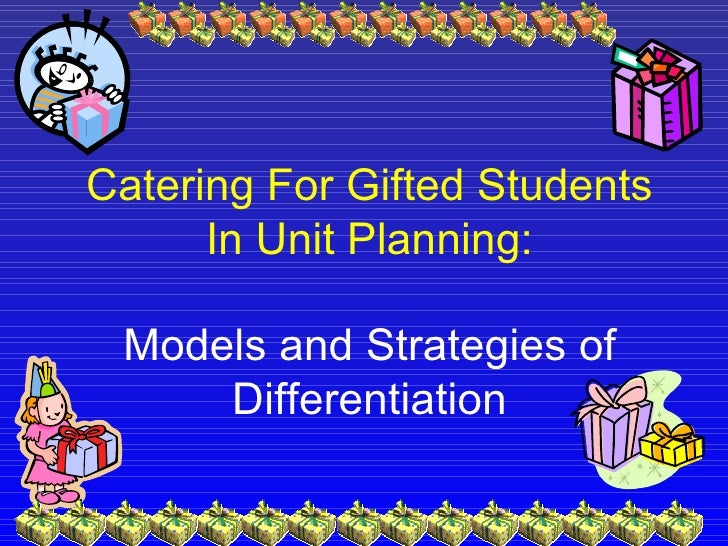 Catering For Gifted Students In Unit Planning