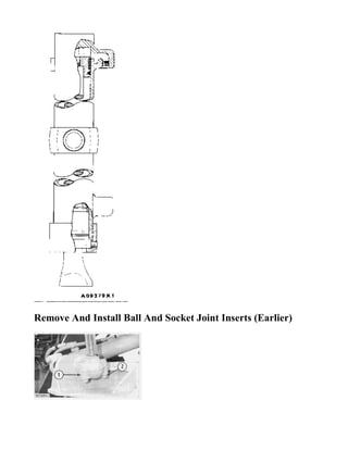 Remove And Install Ball And Socket Joint Inserts (Earlier)
 