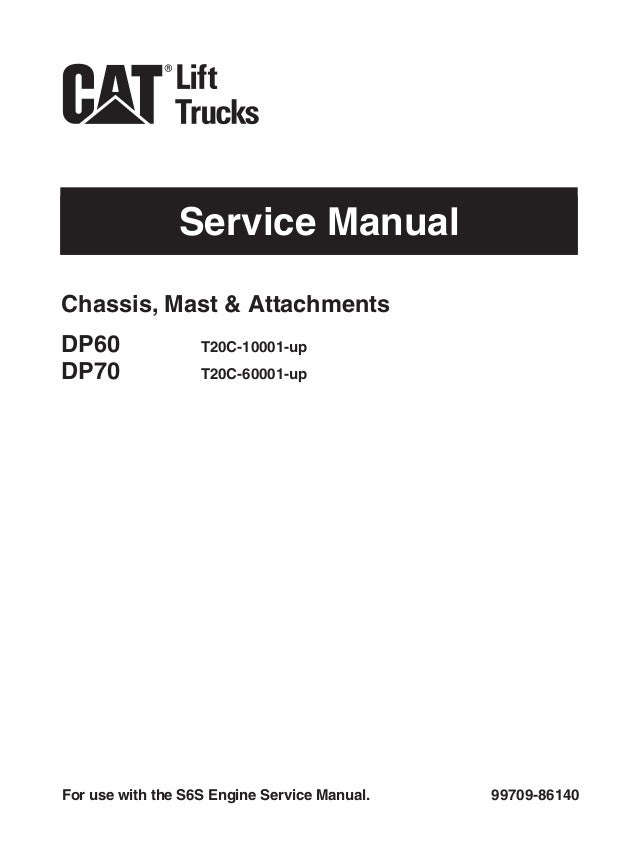 Caterpillar cat dp70 forklift lift trucks service repair ... cat telehandler wiring diagram 