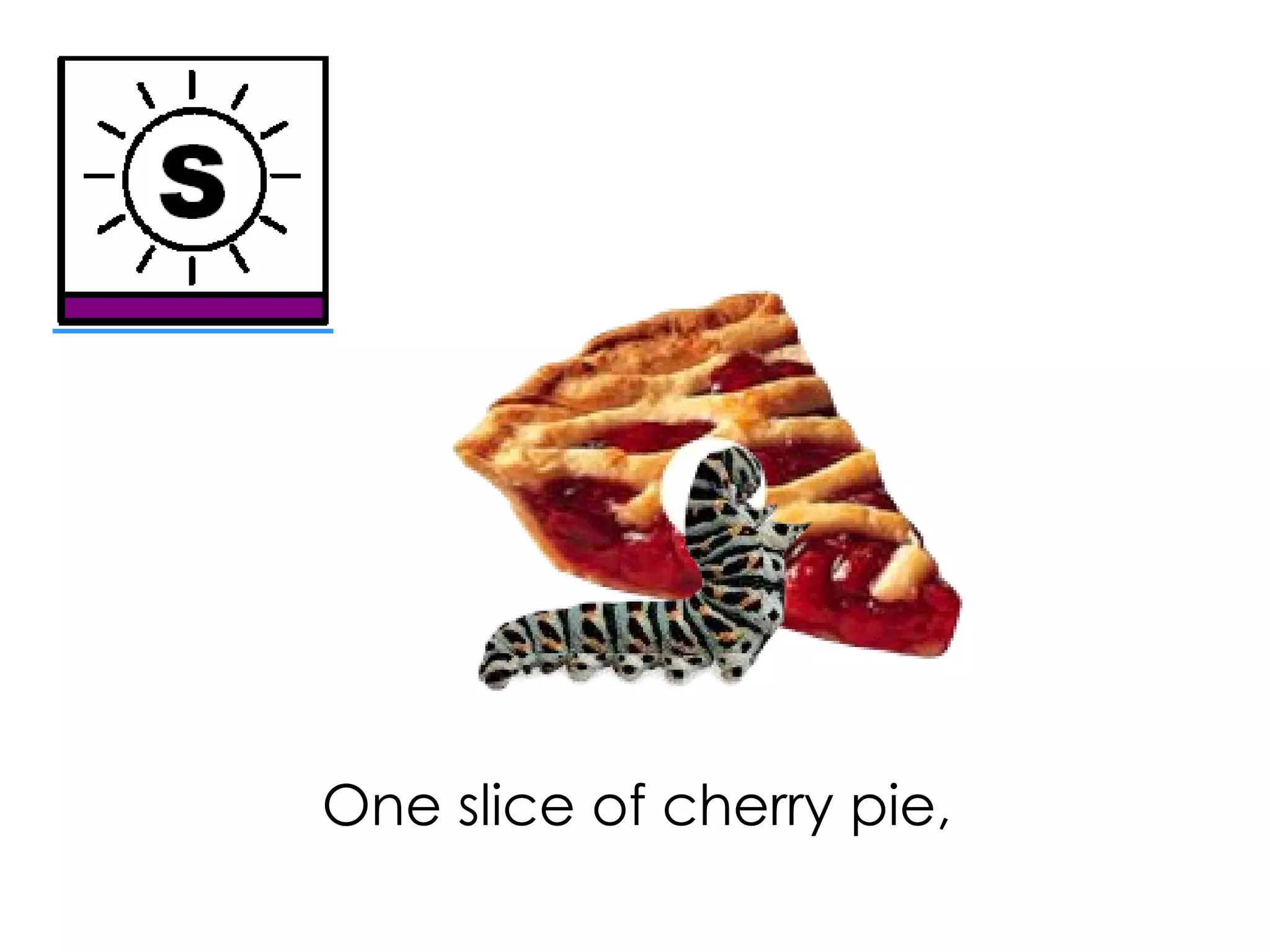 One slice of cherry pie,