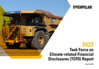 2022
Task Force on
Climate-related Financial
Disclosures (TCFD) Report
April 28, 2023
 