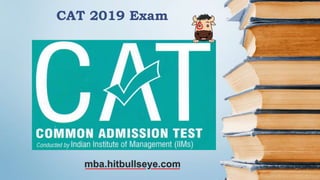 CAT 2019 Exam
 