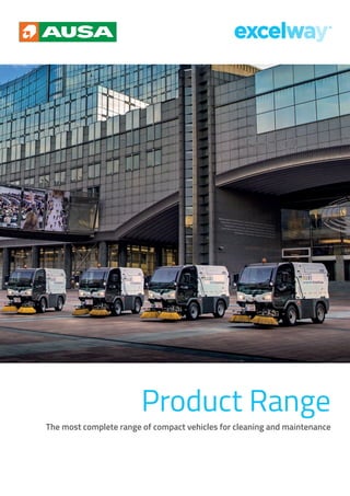 Product Range
The most complete range of compact vehicles for cleaning and maintenance
 