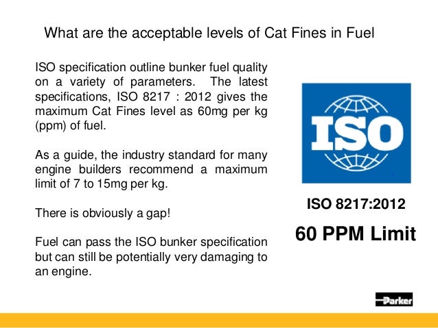 iso 8217 standard Onboard for Cat fuels bunker fines test