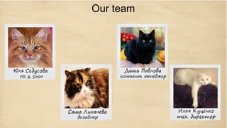 Our team
 