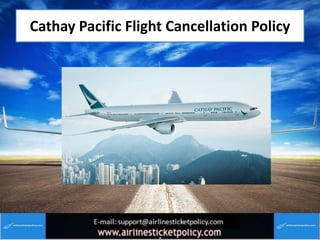 Cathay Pacific Flight Cancellation Policy
 