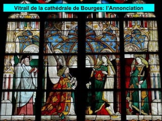 Vitrail de la cathédrale de Bourges: l’Annonciation
 