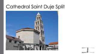 Cathedral Saint Duje Split
 