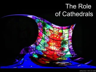 The Role  of Cathedrals 