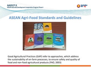Regulatory Cooperation in ASEAN Good Agricultural Practices