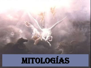 Mitologías
 