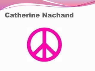 Catherine Nachand 