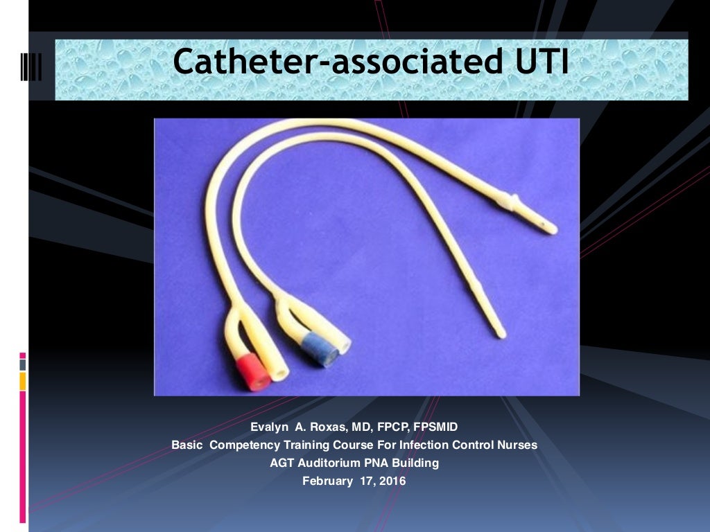 Catheter Associated Urinary Tract Infection (CAUTI)