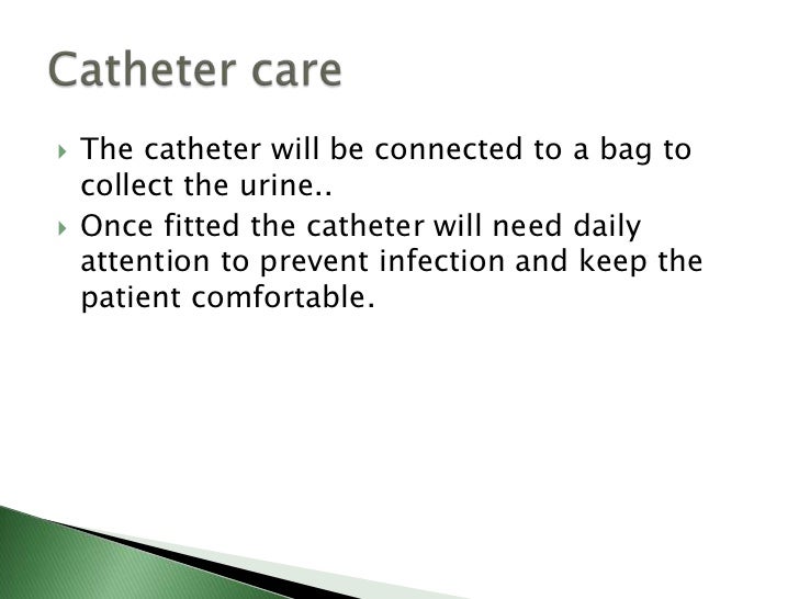 Catheter care