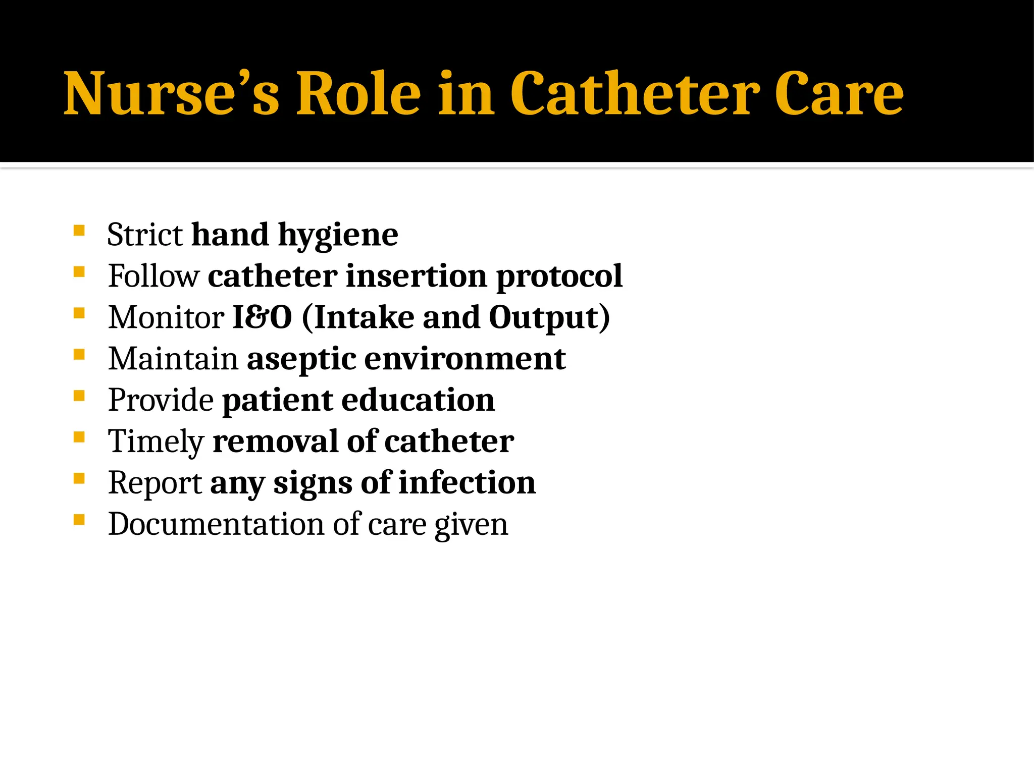 Catheter Care Pptx Pptx