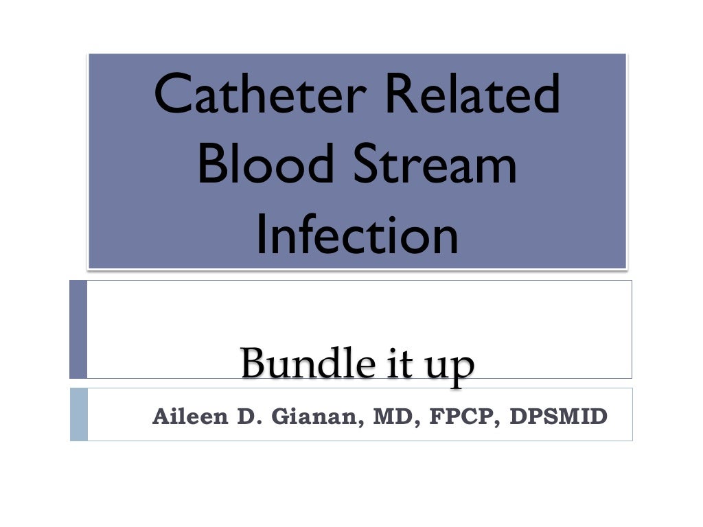 Catheter Related Bloodstream Infection (CRBSI)