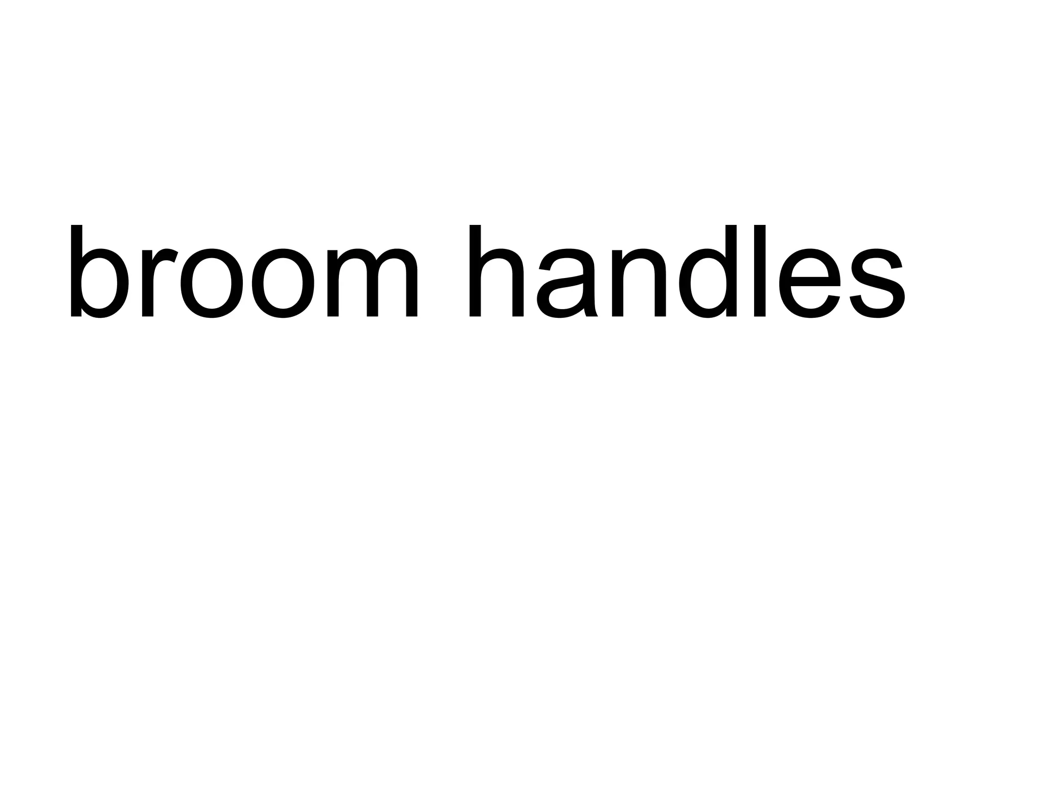 broom handles 