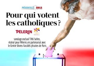 Sondage : pour qui votent les catholiques ?