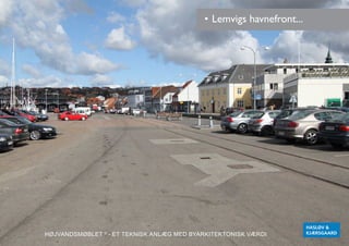 Højvandsmøbel og Havnepladsen i Lemvig. Cathrine Leth & Dan B. Hasløv