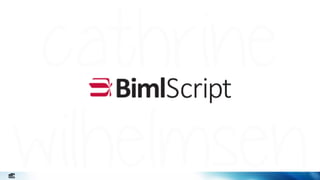 34
BimlScript code blocks
<#@ … #> Directives (Instructions to the BimlCompiler)
<# … #> Control Blocks (Control logic)
<#...