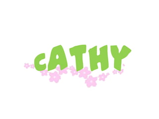 Cathy
 