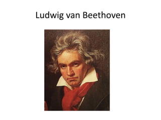 Ludwig van Beethoven
