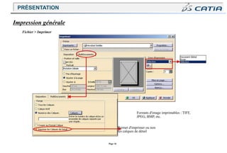 Page 36
Impression générale
Fichier > Imprimer
Formats d'image imprimables : TIFF,
JPEG, BMP, etc.
Permet d'imprimer ou non
les calques de détail
PRÉSENTATION
 