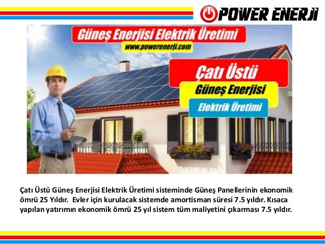 Çatıda Güneş Paneli ile Güneş Enerjisi Elektrik Üretimi Solar Çatı