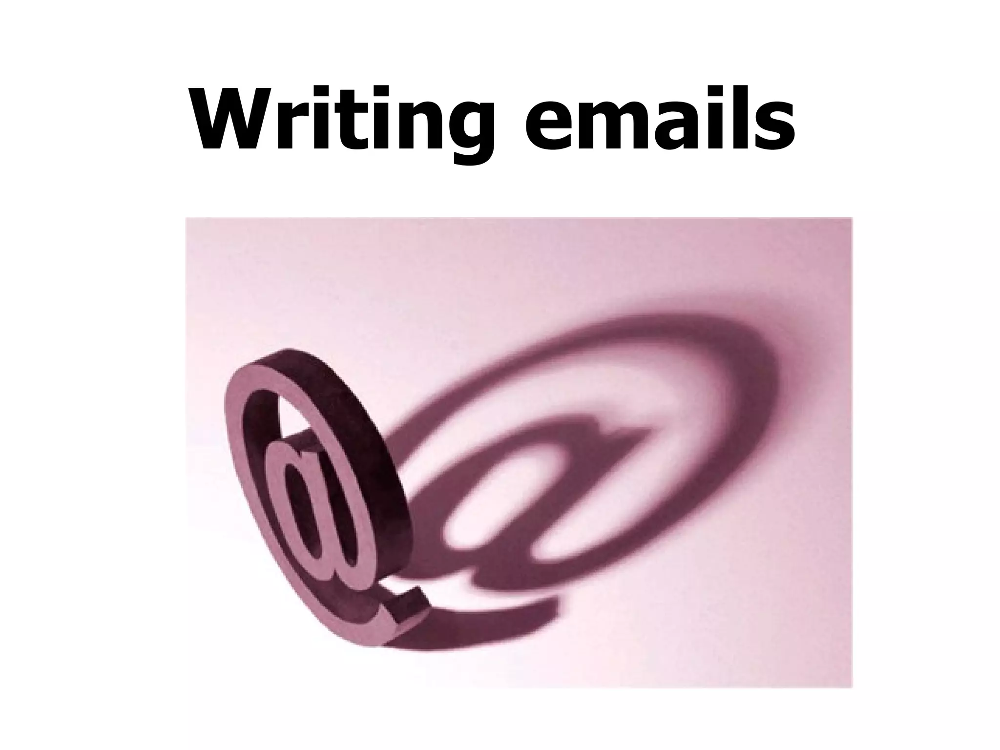 Writing emails