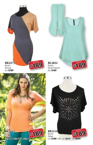 38
BK2473
Blusón
Naranja
CH: $189
DESDE
$189
BK7442
Blusón
Sorbet
34: $189 / 32: $219 / 36: $239
DESDE
$189
BL3824
Blusón
Verde Pistache
XG: $189
DESDE
$189
BK3110
Blusón
Negro
CH: $189 / ME, GR: $219 / XG: $239
DESDE
$189
 