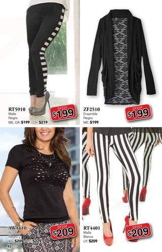 DESDE
DESDE
DESDE
DESDE
42
RT5910
Malla
Negro
ME, GR: $199 / CH: $219
DESDE
$199
AW1610
Blusa
Negro
XG: $209 / ME: $229
DESDE
$209
ZF2510
Ensamble
Negro
ME: $199
DESDE
$199
RT4401
Malla
Blanco
UT: $209
DESDE
$209
 