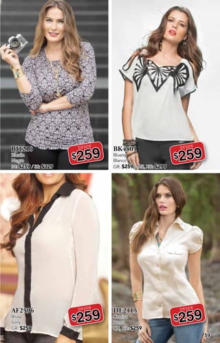 59
BJ1210
Blusón
Negro
34: $259 / 32: $329
DESDE
$259
AF2596
Blusa
Ivory
GR: $259
DESDE
$259
BK4501
Blusón
Blanco
GR: $259 / ME, XG: $299
DESDE
$259
DE2115
Camisa
Arena
CH, GR: $259
DESDE
$259
 