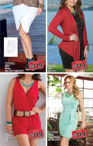 69
QT2401
Falda
Blanco
GR: $319 / ME: $359
DESDE
$319
SI0212
Pallazzo
Rojo
XG: $319
DESDE
$319
ZF0712
Ensamble
Rojo
38: $319
DESDE
$319
VD6224
Vestido
Verde Pistache
GR, XG: $319
DESDE
$319
 