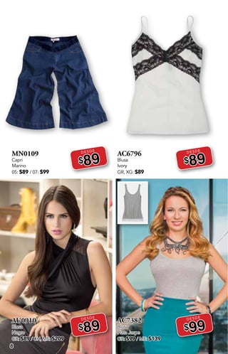 8
MN0109
Capri
Marino
05: $89 / 07: $99
DESDE
$89
AU0910
Blusa
Negro
GR: $89 / CH, ME: $209
DESDE
$89
AC6796
Blusa
Ivory
GR, XG: $89
DESDE
$89
AC7382
Blusa
Plata Jaspe
GR: $99 / ME: $139
DESDE
$99
 