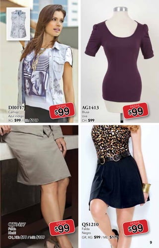 9
DI0117
Camisa
Azul índigo
XG: $99 / GR: $119
DESDE
$99
QT0437
Falda
Khaki
CH, XG: $99 / ME: $109
DESDE
$99
AG1413
Blusa
Uva
CH: $99
DESDE
$99
QS1210
Falda
Negro
GR, XG: $99 / ME: $179
DESDE
$99
 