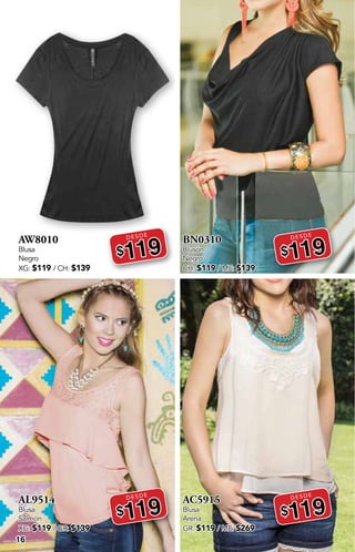16
AW8010
Blusa
Negro
XG: $119 / CH: $139
DESDE
$119
AL9514
Blusa
Salmón
XG: $119 / GR: $139
DESDE
$119
BN0310
Blusón
Negro
CH: $119 / ME: $139
DESDE
$119
AC5915
Blusa
Arena
GR: $119 / ME: $269
DESDE
$119
 