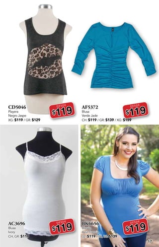 17
CD5046
Playera
Negro Jaspe
XG: $119 / GR: $129
DESDE
$119
AC3696
Blusa
Ivory
CH, GR: $119
DESDE
$119
AF5372
Blusa
Verde Jade
CH: $119 / GR: $139 / XG: $159
DESDE
$119
BK6656
Blusón
Azul Francia
32: $119 / 36, 38: $139
DESDE
$119
 