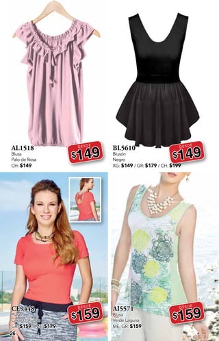 26
AL1518
Blusa
Palo de Rosa
CH: $149
DESDE
$149
CE9448
Playera
Coral Profundo
GR: $159 / ME: $179
DESDE
$159
BL5610
Blusón
Negro
XG: $149 / GR: $179 / CH: $199
DESDE
$149
AI5571
Blusa
Verde Laguna
ME, GR: $159
DESDE
$159
 