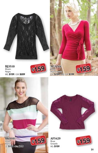 31
BJ3510
Blusón
Negro
ME: $159 / GR: $209
DESDE
$159
BK9101
Blusón
Blanco
32: $159 / 34: $239
DESDE
$159
AG3244
Blusa
Rojo Granate
CH: $159 / ME, GR: $199
DESDE
$159
AF5429
Blusa
Grosella
XG: $159
DESDE
$159
 