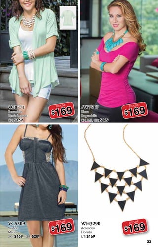 33
ZG0771
Ensamble
Verde Laguna
CH: $169
DESDE
$169
VC5509
Vestido
Marino
XG: $169 / GR: $209
DESDE
$169
AW7867
Blusa
Bugambilia
CH, ME, GR: $169
DESDE
$169
WH3290
Accesorio
Dorado
UT: $169
DESDE
$169
 