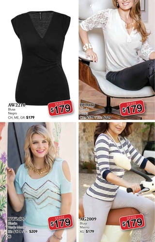 36
AW2210
Blusa
Negro
CH, ME, GR: $179
DESDE
$179
BW2627
Blusón
Verde Menta
32: $179 / 36: $209
DESDE
$179
BJ1015
Blusón
Arena
CH: $179 / XG: $229
DESDE
$179
AG2009
Blusa
Marino
XG: $179
DESDE
$179
 