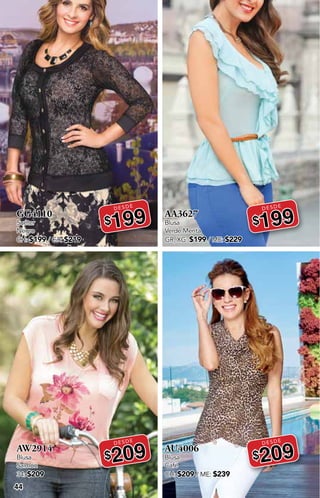 44
GG4110
Suéter
Negro
CH: $199 / GR: $219
DESDE
$199
AW2914
Blusa
Salmón
34: $209
DESDE
$209
AA3627
Blusa
Verde Menta
GR, XG: $199 / ME: $229
DESDE
$199
AU4006
Blusa
Café
CH: $209 / ME: $239
DESDE
$209
 