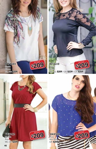46
BW1601
Blusón
Blanco
GR, XG: $209
DESDE
$209
VE3212
Vestido
Rojo
ME, GR: $209
DESDE
$209
BF4610
Blusón
Negro
ME, XG: $209 / GR: $239 / CH: $269
DESDE
$209
AK8508
Blusa
Azul Rey
GR: $209
DESDE
$209
 