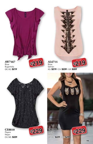 49
AW7467
Blusa
Bugambilia
GR, XG: $219
DESDE
$219
CE8810
Playera
Negro
CH, ME: $229
DESDE
$229
AL6714
Blusa
Salmón
XG: $219 / CH: $239 / GR: $269
DESDE
$219
VI1210
Vestido
Negro
GR, XG: $229 / CH: $299
DESDE
$229
 