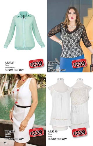56
AF3727
Blusa
Verde Menta
CH: $239 / GR: $269
DESDE
$239
VD4501
Vestido
Blanco
GR: $239 / CH: $269
DESDE
$239
BJ1910
Blusón
Negro
34: $239 / 32: $319
DESDE
$239
AL3296
Blusa
Ivory
XG: $239 / GR: $299
DESDE
$239
 