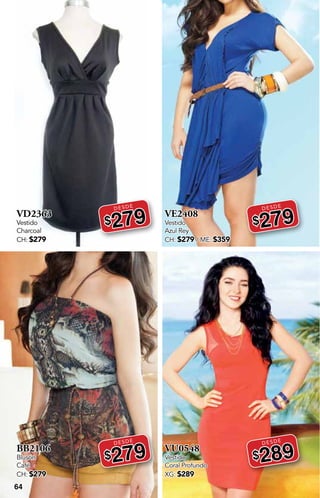 64
VD2363
Vestido
Charcoal
CH: $279
DESDE
$279
BB2106
Blusón
Café
CH: $279
DESDE
$279
VE2408
Vestido
Azul Rey
CH: $279 / ME: $359
DESDE
$279
VU0548
Vestido
Coral Profundo
XG: $289
DESDE
$289
 