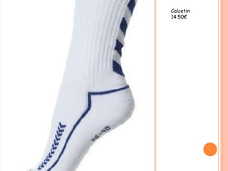 Calcetin
14.50€
 