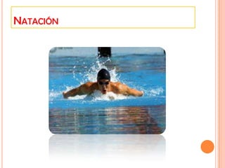 NATACIÓN
 
