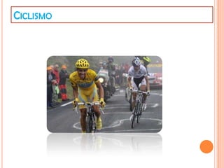 CICLISMO
 